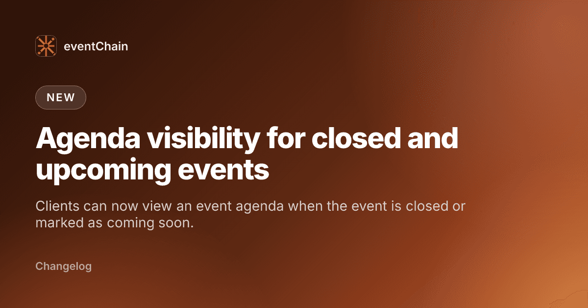 Agenda visibility for closed and upcoming events
